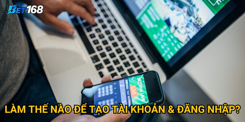 Trang chủ 31 Làm thế nào để tạo tài khoản & đăng nhập?